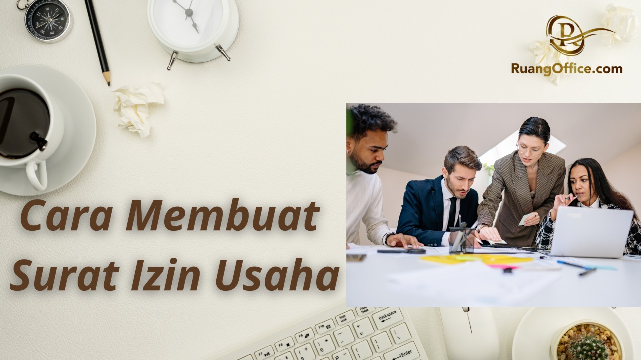 Cara Membuat Surat Izin Usaha