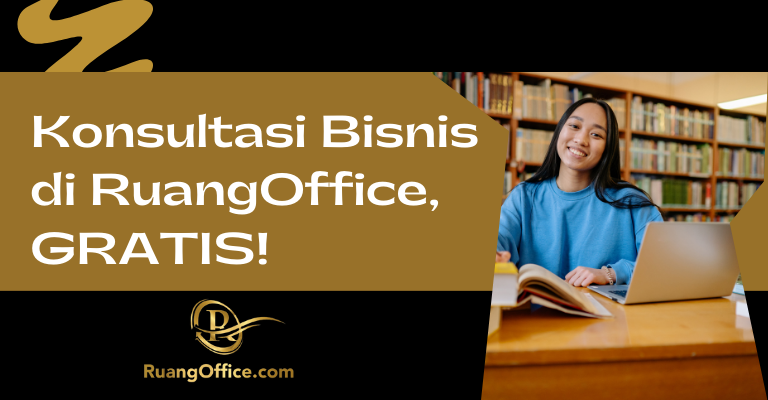 Konsultasi Bisnis di RuangOffice, GRATIS!