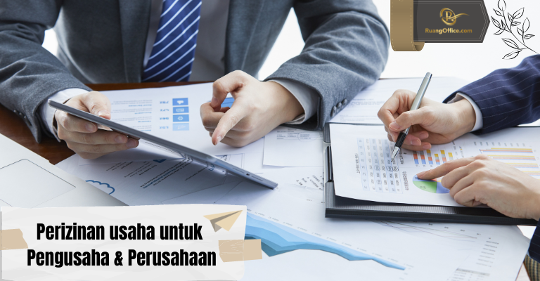 Perizinan usaha untuk Pengusaha & Perusahaan