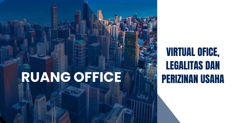 RuangOffice: Virtual Office, Legalitas, dan Perizinan Usaha